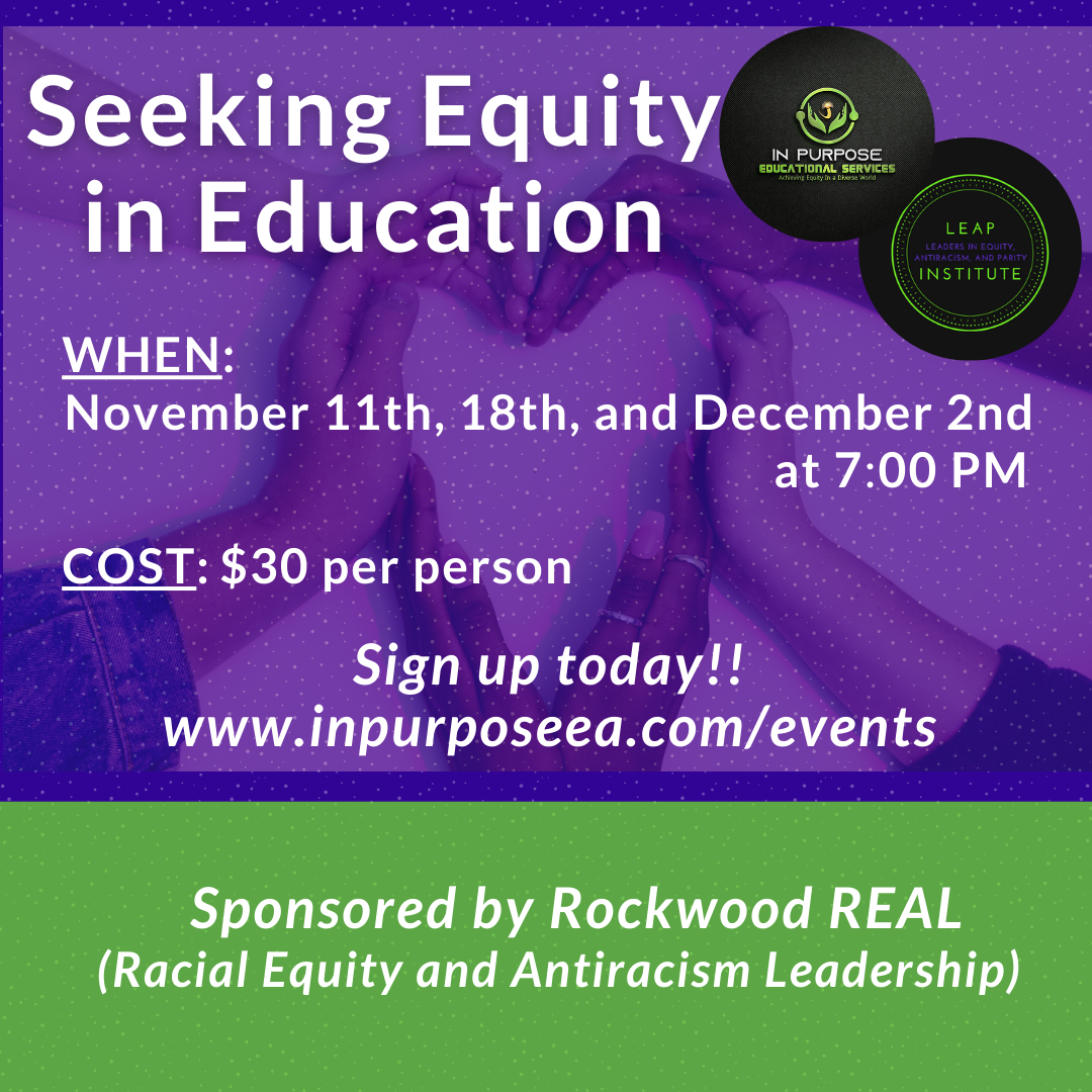 Seeking Equity in Education--sponsored by Rockwood REAL